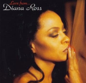 Diana Ross — Love From...