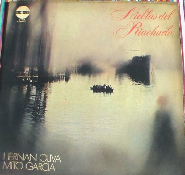 Hernán Oliva & Mito García — Nieblas Del Riachuelo
