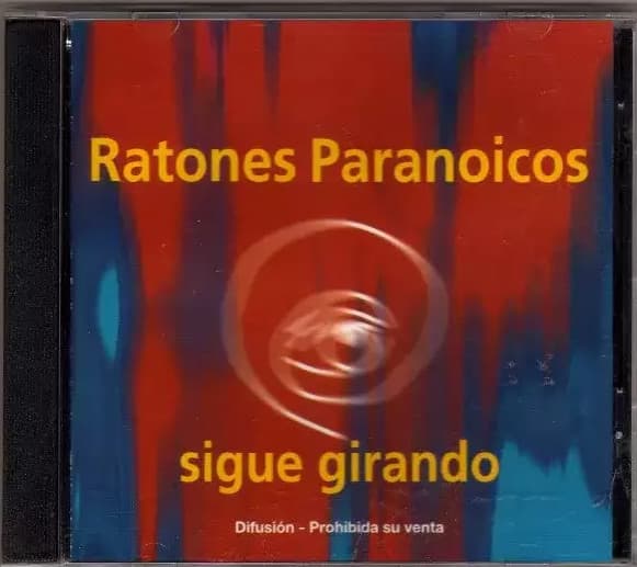 Ratones Paranoicos — Sigue Girando