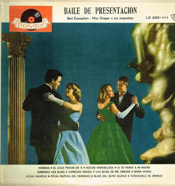 Bert Kaempfert Y Su Orquesta & Max Greger Y Su Orquesta — Baile De Presentacion