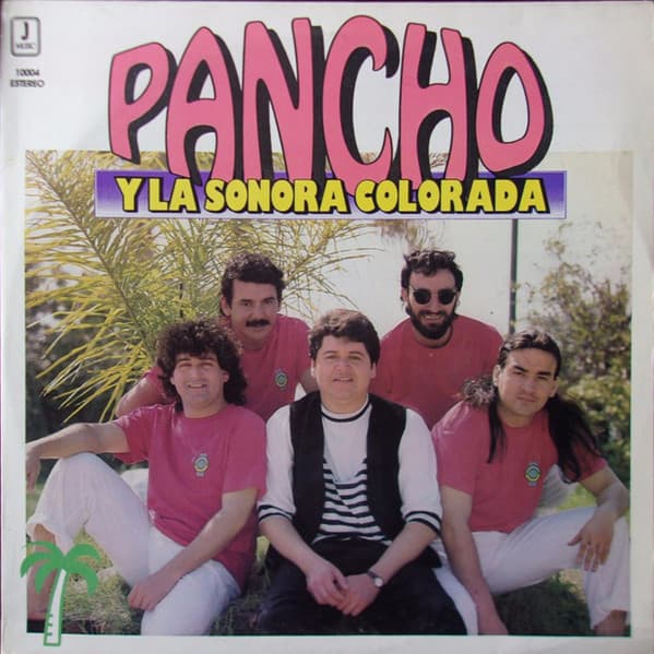 Pancho y La Sonora Colorada — Pancho y La Sonora Colorada