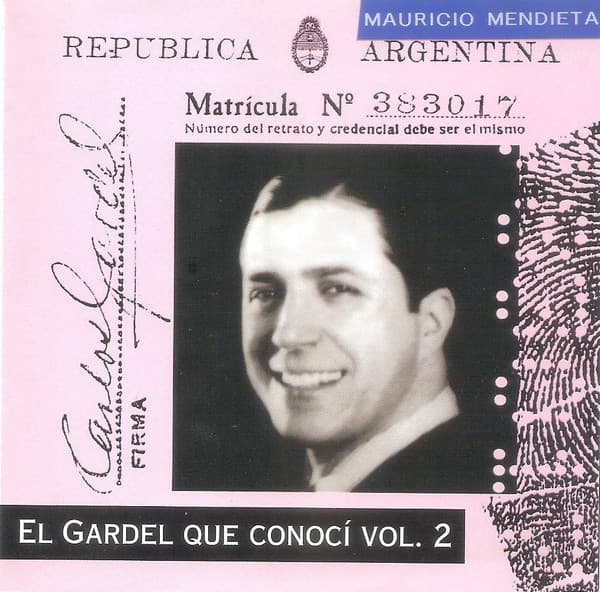 Carlos Gardel — El Gardel Que Conoci Vol. 2