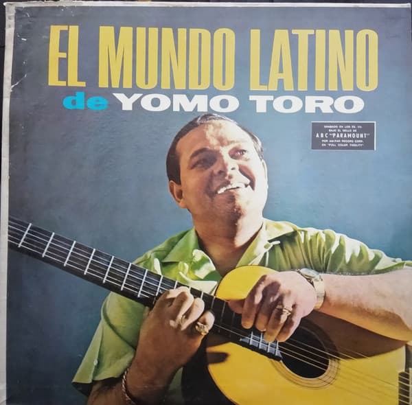 Yomo Toro — El Mundo Latino De Yomo Toro