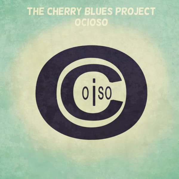 The Cherry Blues Project — Ocioso: The Album