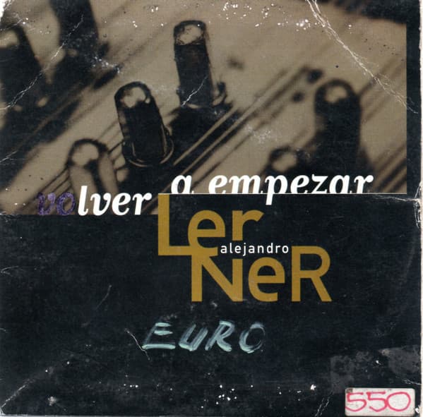 Alejandro Lerner — Volver A Empezar