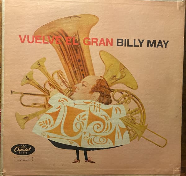 Billy May — Vuelve El Gran Billy May