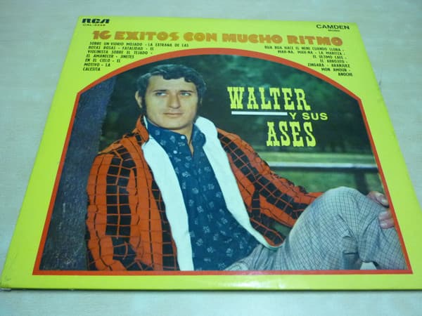 Walter Y Sus Ases — 16 Exitos Con Mucho Ritmo