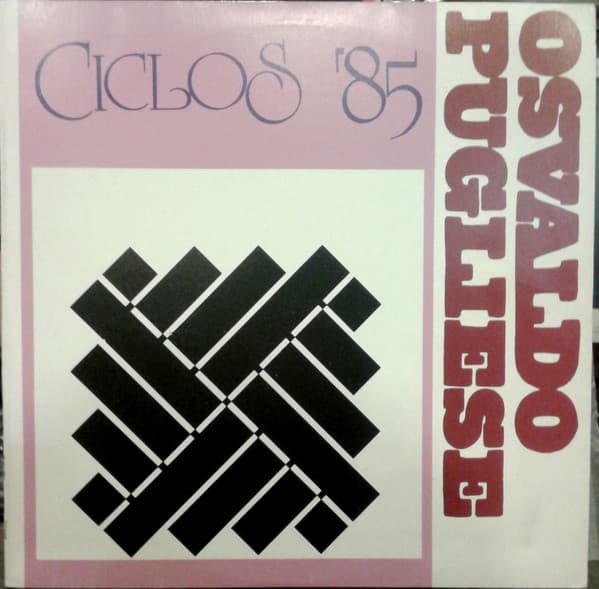 Osvaldo Pugliese — Ciclos '85