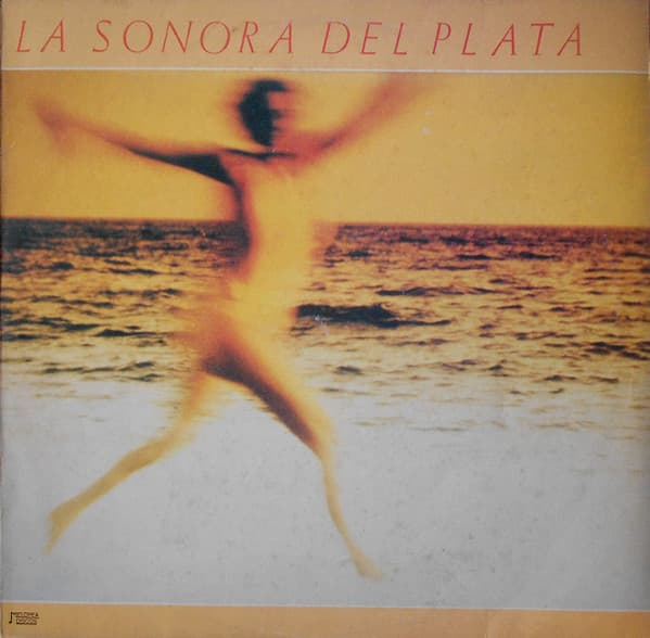 La Sonora del Plata — La Sonora del Plata