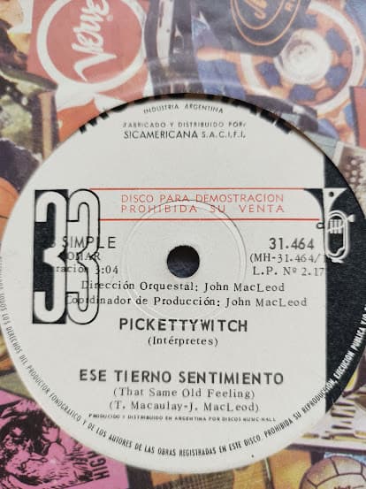 Pickettywitch — Ese Tierno Sentimiento = That Same Old Feeling / Como Una Antigua Y Triste Pelicula = (It's Like A) Sad Old Kinda' Movie
