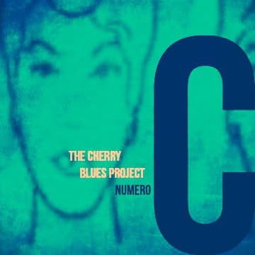The Cherry Blues Project — Número C