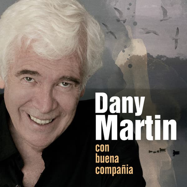 Dany Martin — Con Buena Compañía