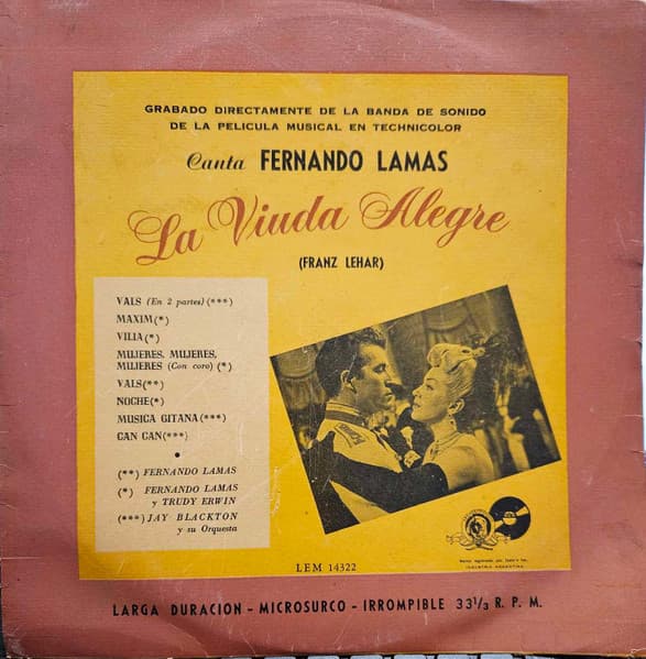 Franz Lehár & Fernando Lamas & Trudy Erwin & Jay Blackton And His Orchestra — La Viuda Alegre