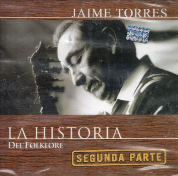 Jaime Torres — La Historia Del Folklore (Segunda Parte)