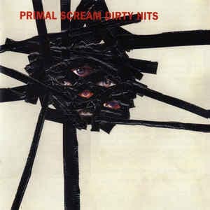 Primal Scream — Dirty Hits