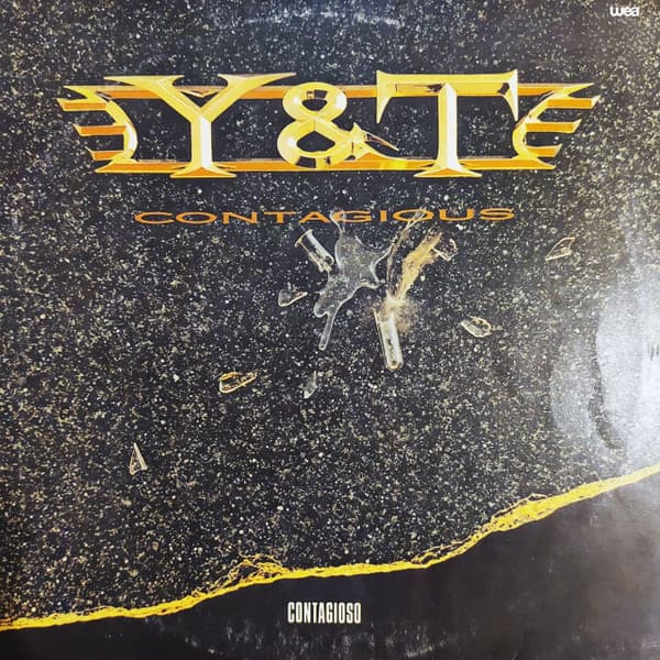 Y & T — Contagious