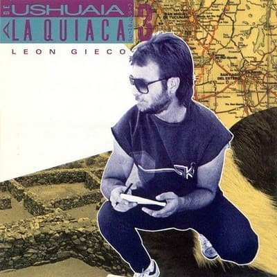 León Gieco — De Ushuaia A La Quiaca 3
