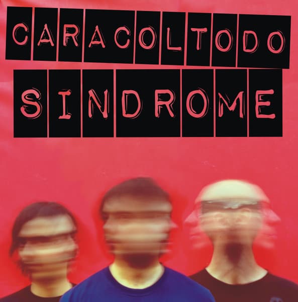 Caracoltodo — Sindrome