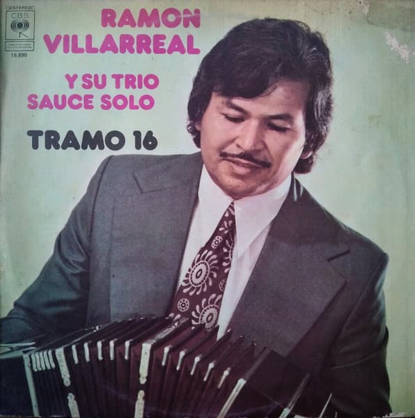 Ramón Villarreal y su Trío Sauce Solo — Tramo 16