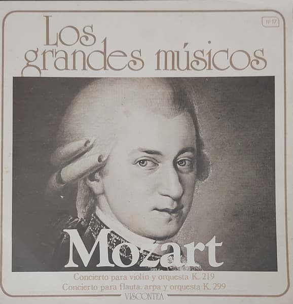 Mozart — Concierto Para Violin Y Orquesta K.219, Concierto Para Flauta, Arpa Y Orquesta K.299