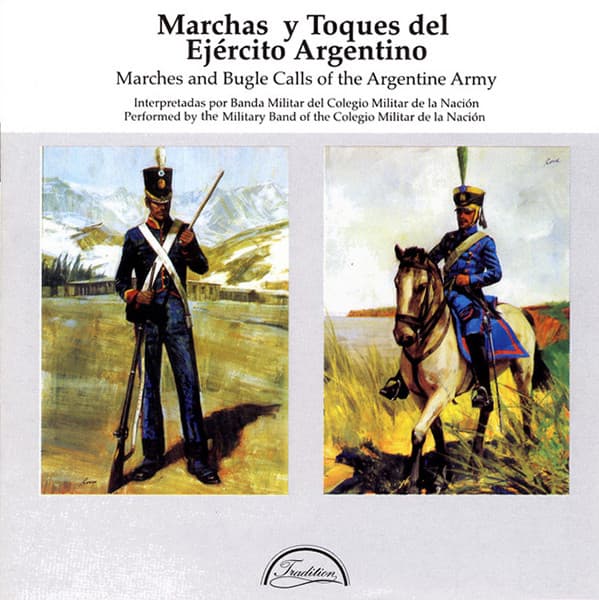 Banda Militar Del Colegio Militar De La Nación — Marchas Y Toques Del Ejército Argentino