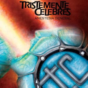 Tristemente Celebres — Anestesia General