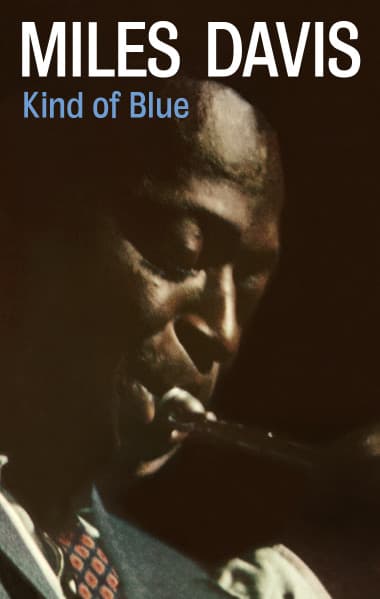 Miles Davis — Kind Of Blue