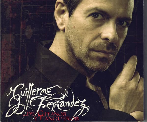 Guillermo Fernandez — De Gitanos Y Tangueros