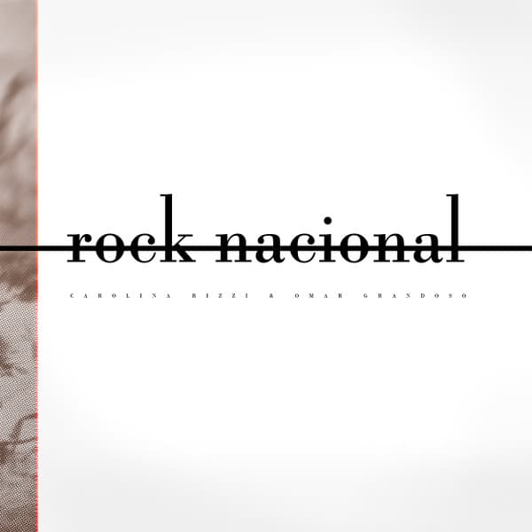 Carolina Rizzi & Omar Grandoso — Rock Nacional