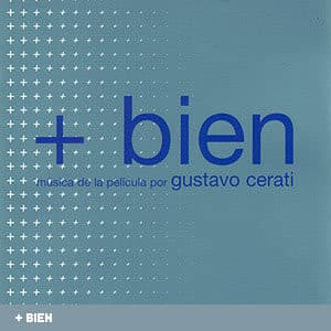 Gustavo Cerati — + Bien