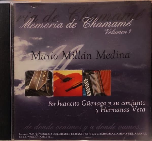 Juancito Güenaga Y Su Conjunto & Hermanas Vera — Memoria Del Chamamé Volumen 3 - Mario Millán Medina