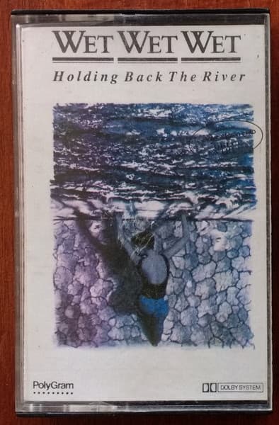 Wet Wet Wet — Reteniendo El Rio = Holding Back The River