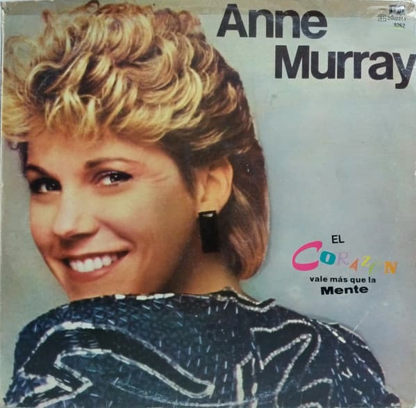 Anne Murray — El Corazon Vale Mas Que La Mente = Heart Over Mind
