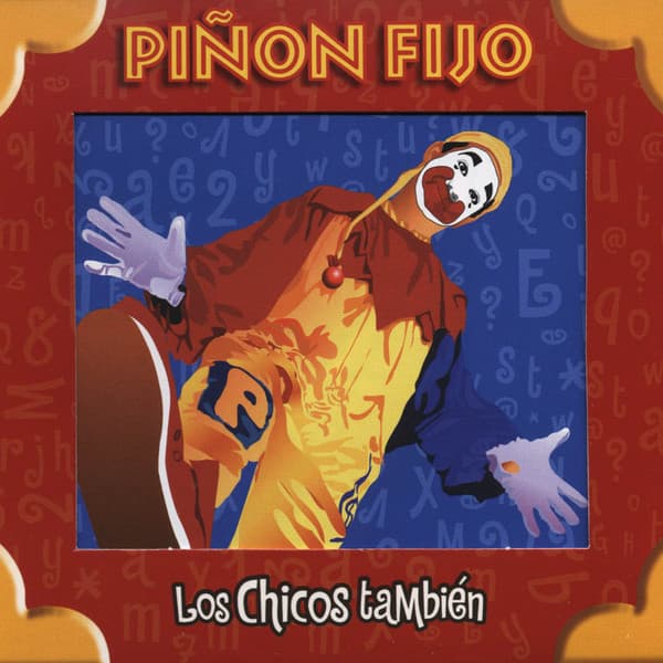 Piñón Fijo — Los Chicos También