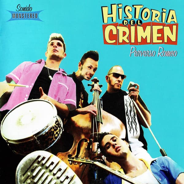 Historia Del Crimen — Perverso Romeo