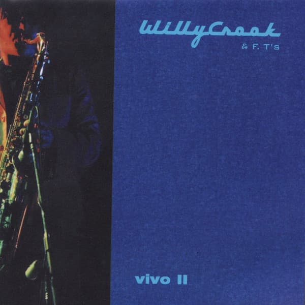 Willy Crook & F. T's — Vivo II