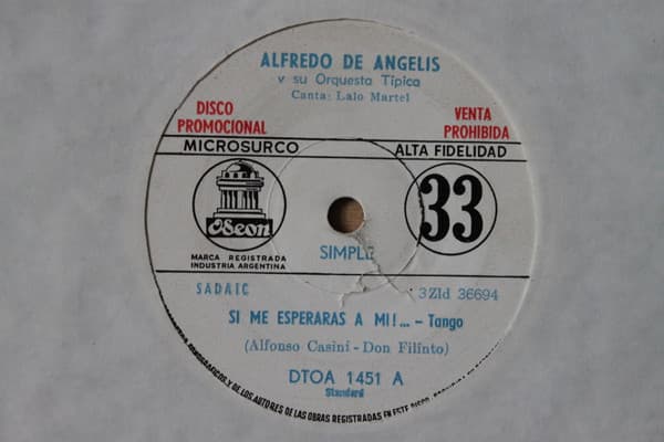 Alfredo de Angelis Y Su Orquesta Típica & Juan Carlos Godoy — Si Me Esperaras A Mi!...