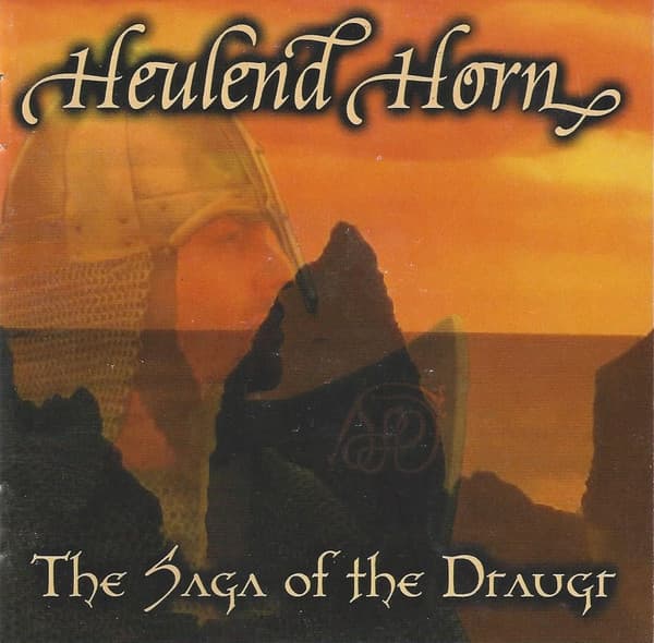 Heulend Horn — The Saga Of Draugr