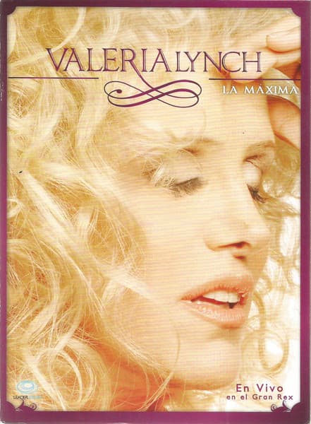 Valeria Lynch — La Maxima - En Vivo En El Gran Rex