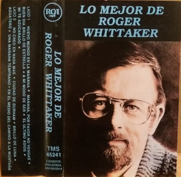 Roger Whittaker — Lo Mejor De Roger Whittaker