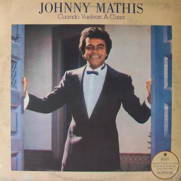Johnny Mathis — Cuando Vuelvas A Casa