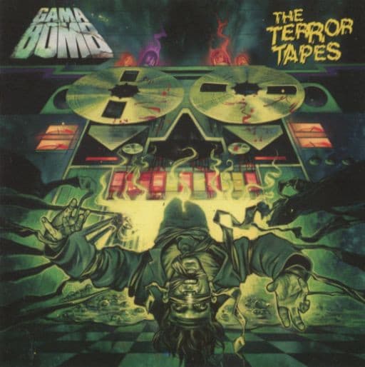 Gama Bomb — The Terror Tapes