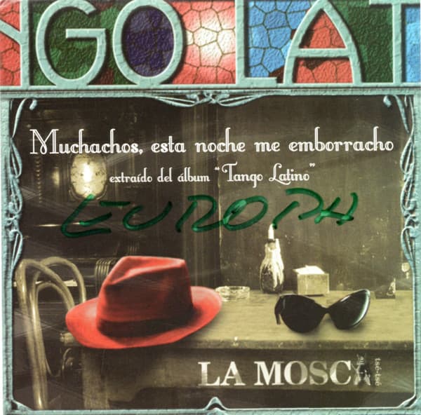 La Mosca Tsé-Tsé — Muchachos, Esta Noche Me Emborracho