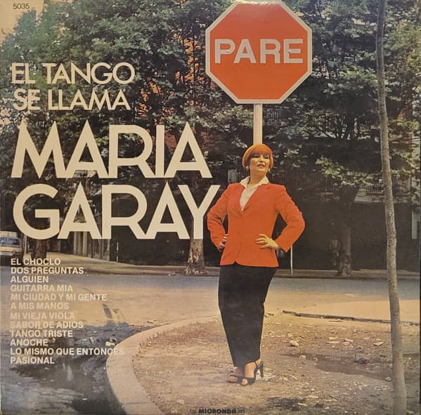 María Garay — El Tango Se Llama María Garay