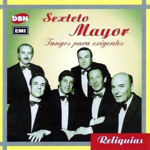 Sexteto Mayor — Tangos Para Exigentes