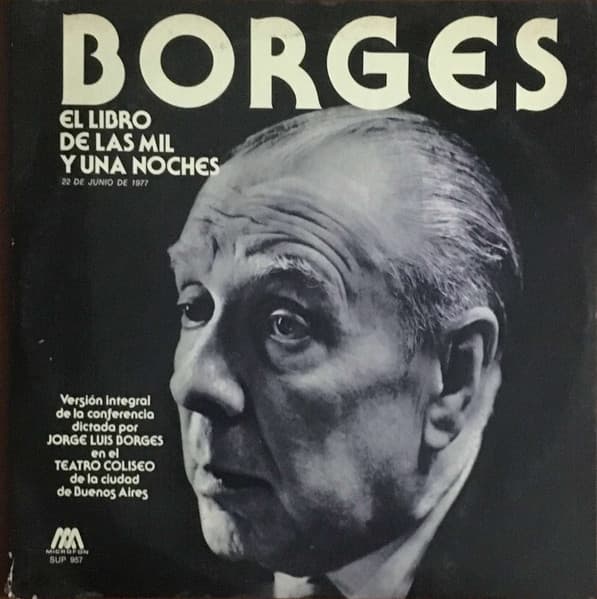 Jorge Luis Borges — El Libro De Las Mil Y Una Noches