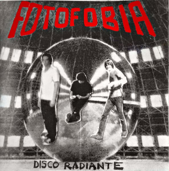 Fotofobia — Disco Radiante