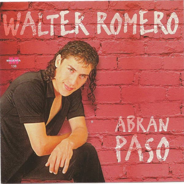 Walter Romero — Abran Paso