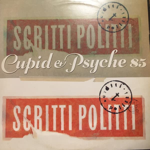 Scritti Politti — Cupid & Psyche 85