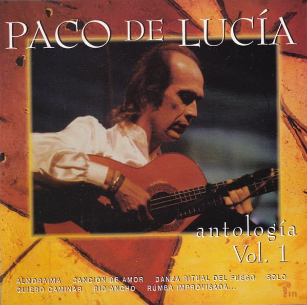Paco De Lucía — Antologia Vol. 1